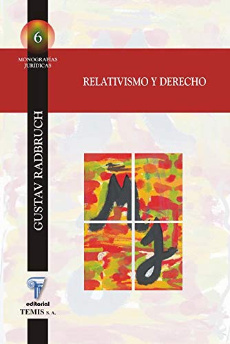 Relativismo y derecho M. J. 6