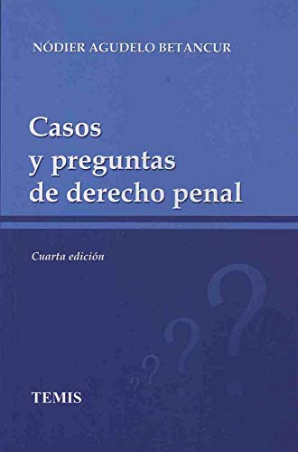 Casos y preguntas de derecho penal