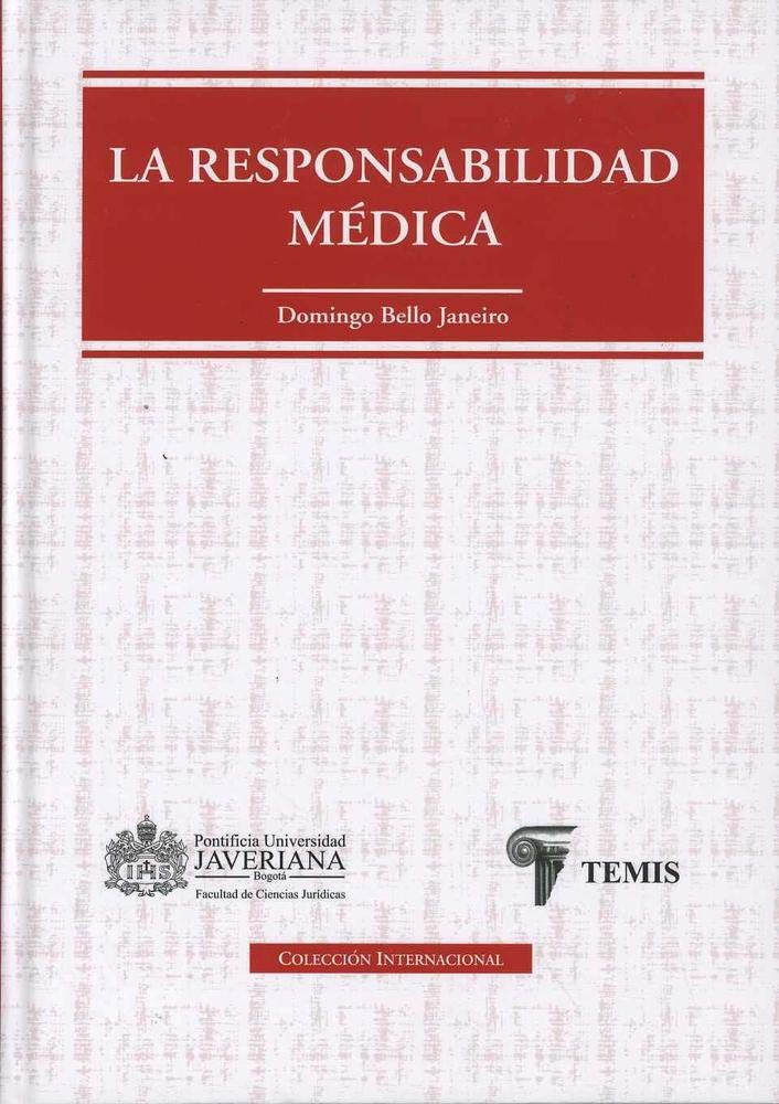 RESPONSABILIDAD MEDICA, LA / PD.