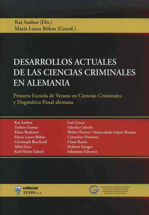Desarrollos actuales de las ciencias criminales en Alemania
