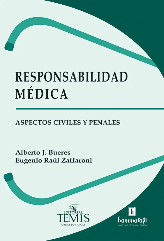 Responsabilidad médica. Aspectos civiles y penales