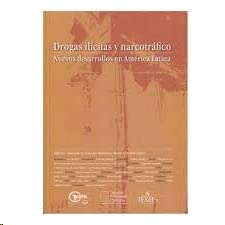 Drogas ilícitas y narcotráfico