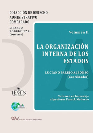 La Organización Interna de Los Estados (Spanish Edition)