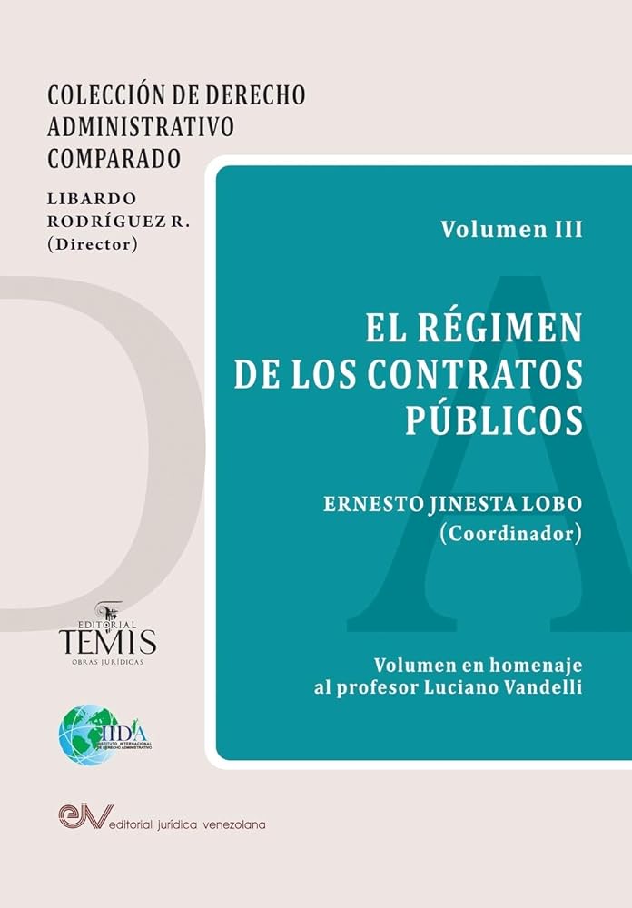 El Régimen de Los Contratos Públicos (Spanish Edition)