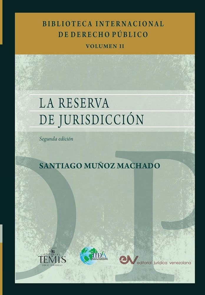 La Reserva de Jurisdiccion (Spanish Edition)