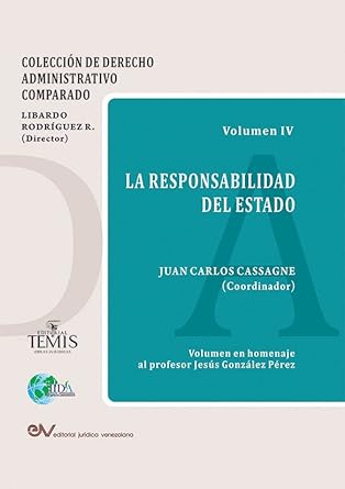 La responsabilidad del Estado. Volumen 4