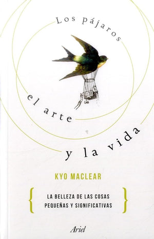 LOS PÁJAROS EL ARTE Y LA VIDA