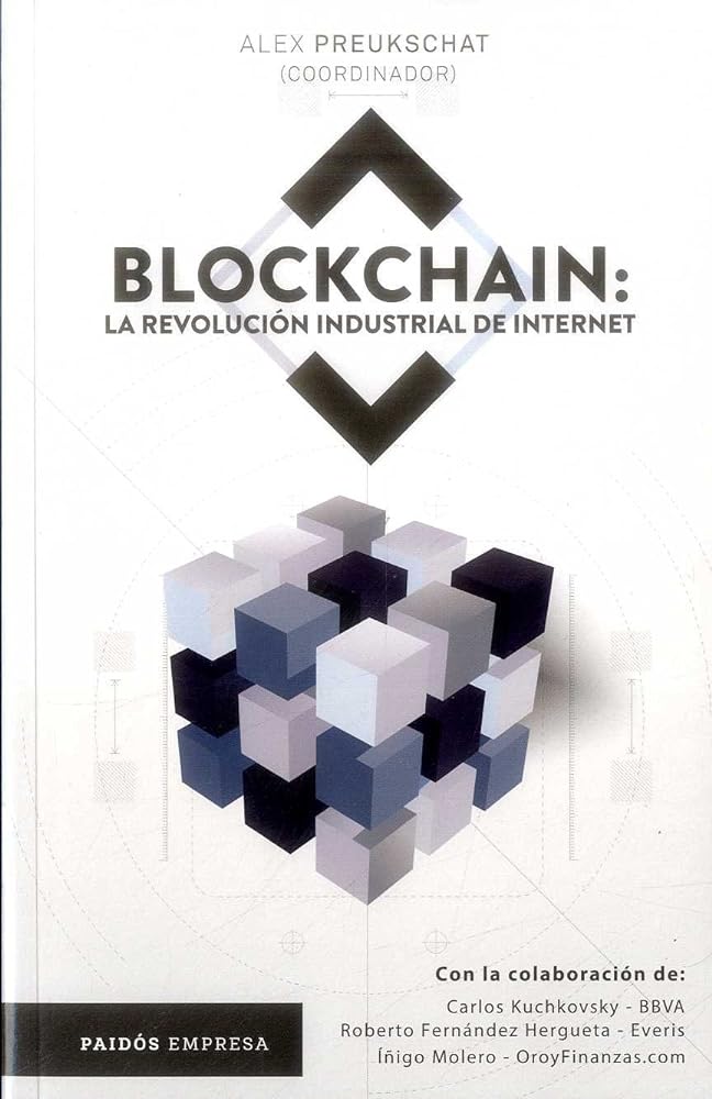 Blockchain la revolución industrial de internet