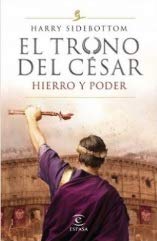 EL TRONO DEL CESAR I HIERRO Y PODER