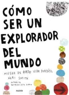 Cómo ser un explorador del mundo
