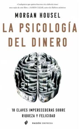 La Psicología Del Dinero