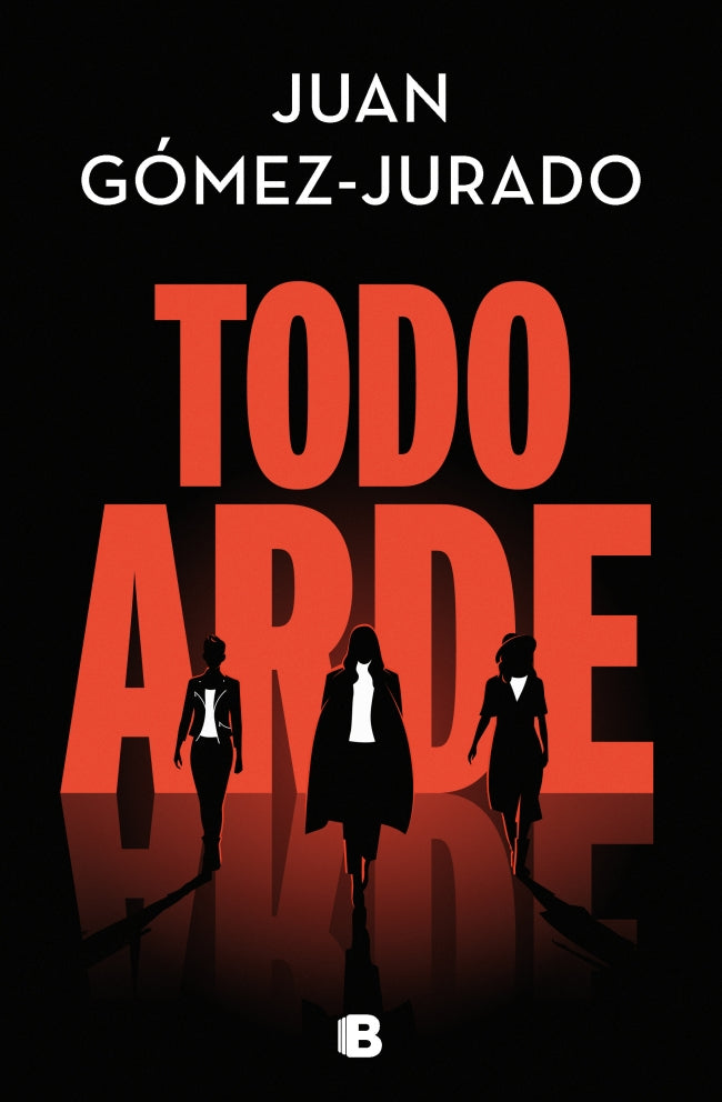 Todo arde