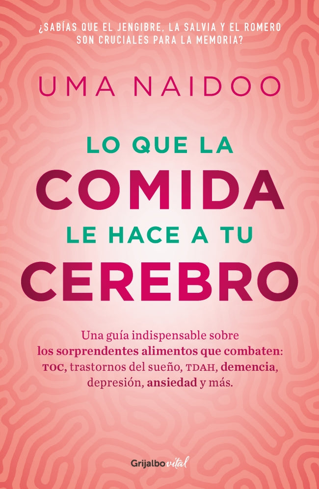 Lo que la comida hace a tu cerebro