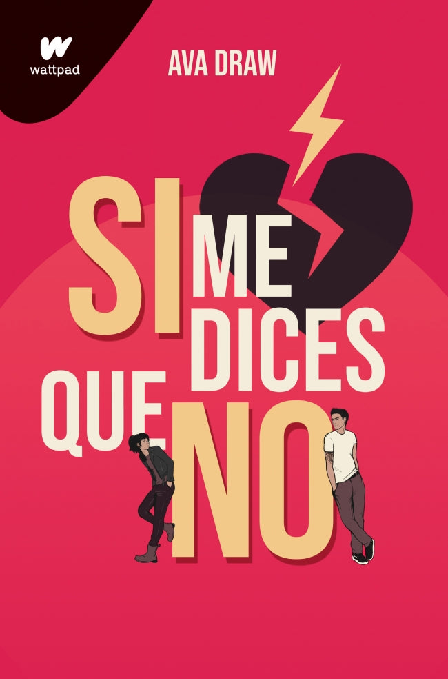 Si me dices que no