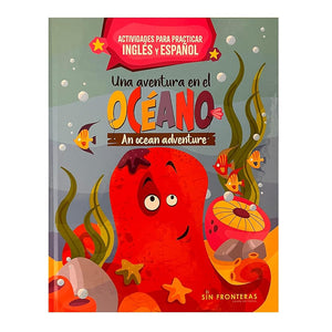 Una Aventura en el Océano - Actividades para aprender inglés y español. Lee, escribe, juega y colorea.