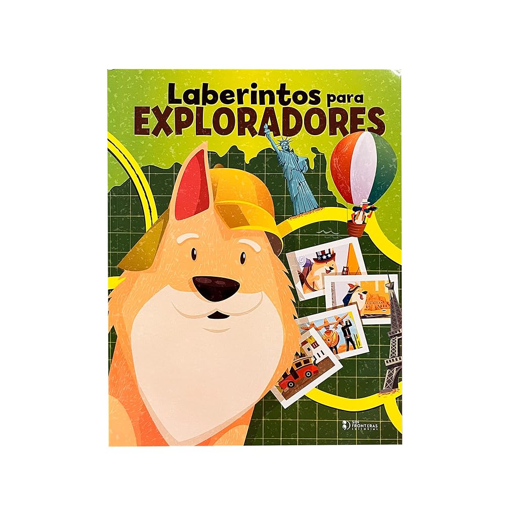 Laberintos Para Exploradores. Actividades Para Que Los Niños Estimulen El Pensamiento Lógico Y La Coordinación Psicomotriz. En Español