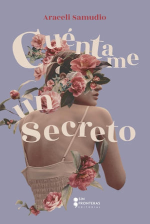 Cuéntame un secreto (Spanish Edition)