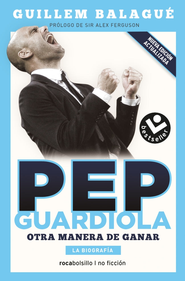 Pep Guardiola. Otra manera de ganar