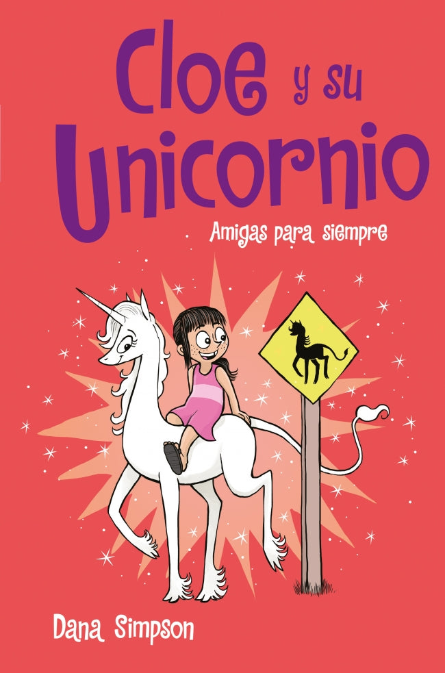 Amigas para siempre (Cloe y su unicornio 5)
