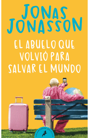 Abuelo Que Volvio Para Salvar El Mundo,