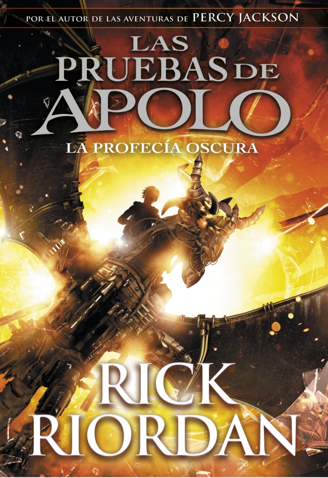 Las pruebas de Apolo - La profecía oscura