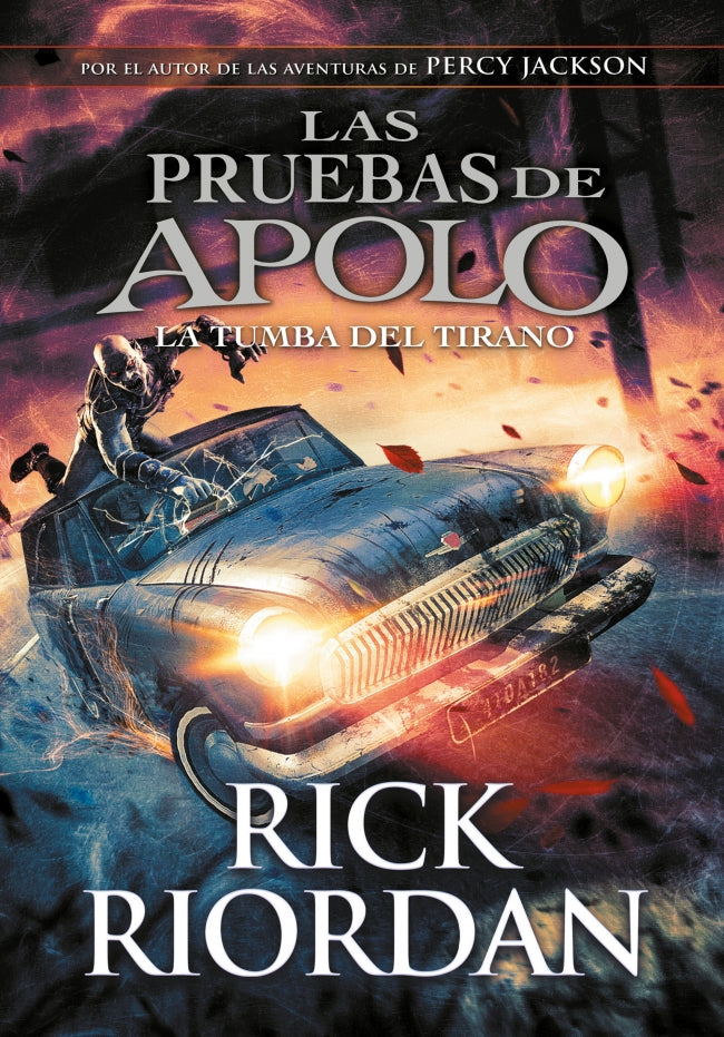 La tumba del tirano (Las pruebas de Apolo 4)