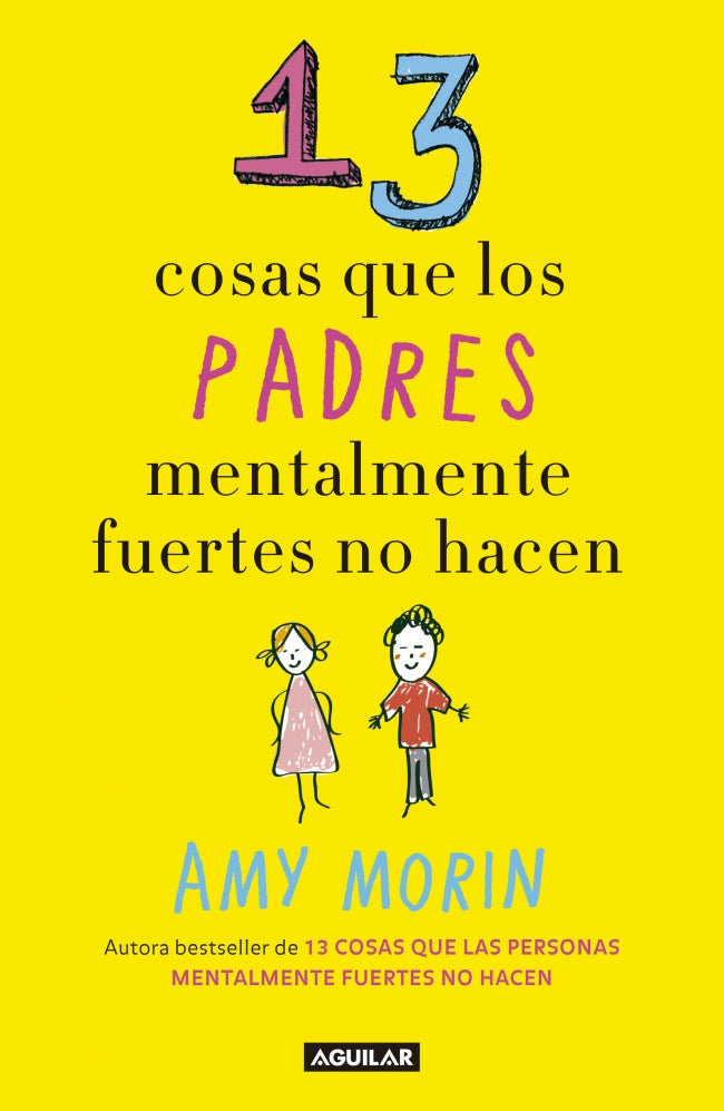 13 COSAS QUE LOS PADRES MENTALMENTE FUER