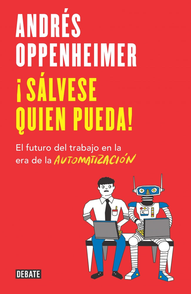 SALVESE QUIEN PUEDA! EL FUTURO DEL TRABA
