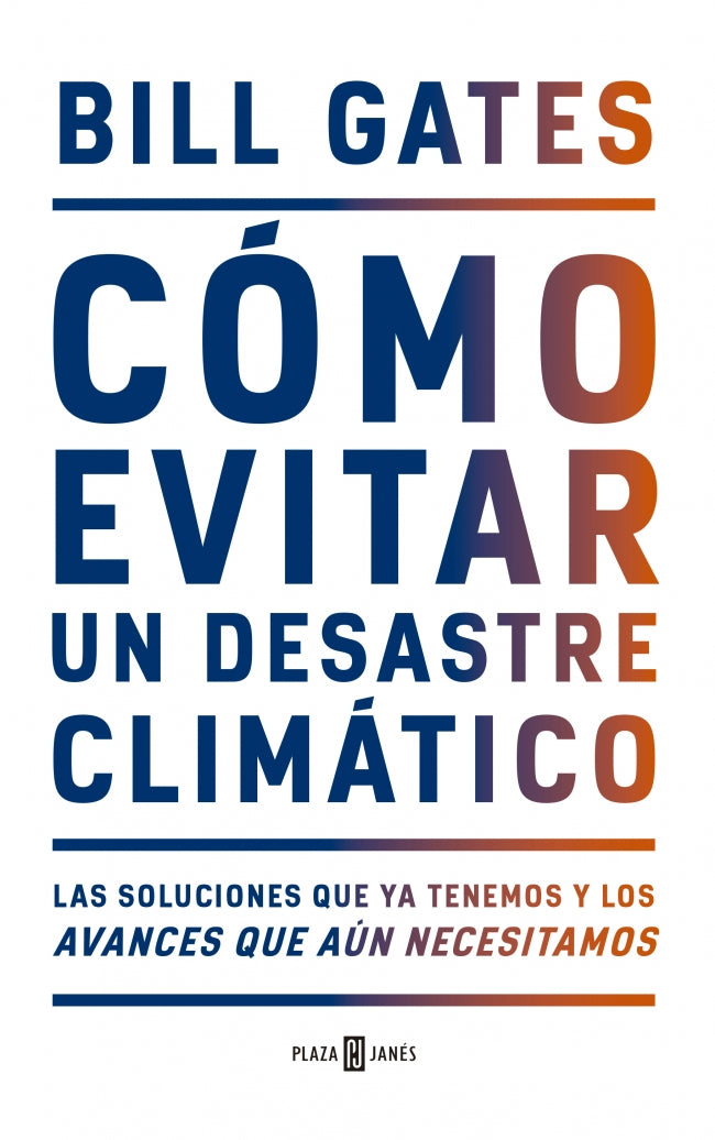 Cómo evitar un desastre climático