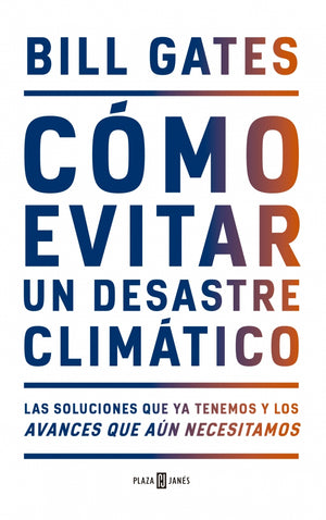 Cómo evitar un desastre climático