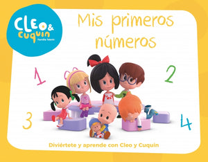 Mis primeros números (Cleo y Cuquín. Primeras lecturas)