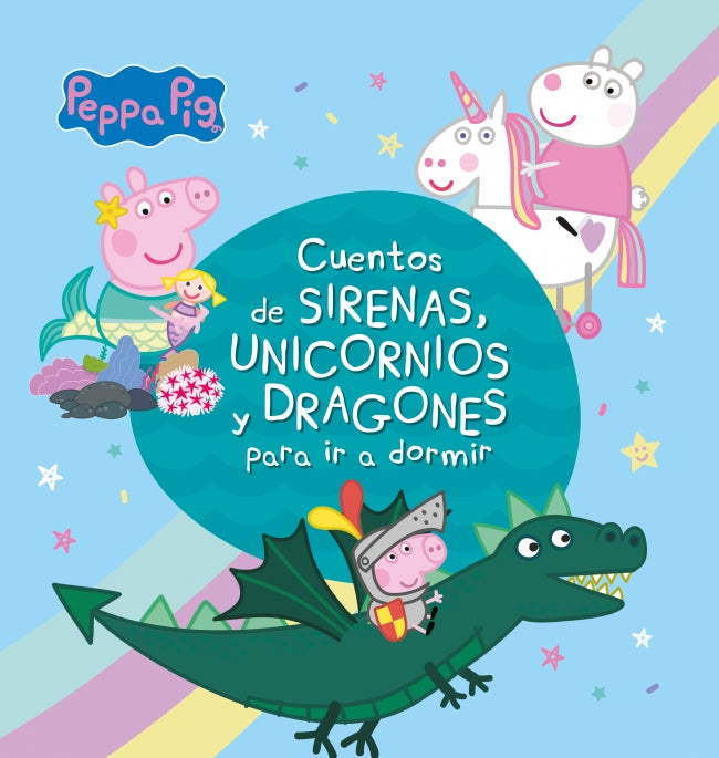 PEPPA PIG CUENTOS DE SIRENAS, UNICORNIOS