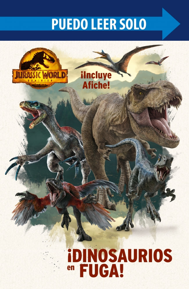 Jurassic World Dominion: - ¡Dinosaurios en fuga!