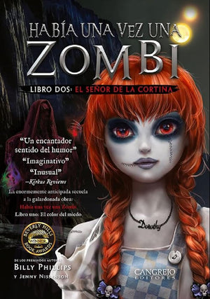 HABIA UNA VEZ UNA ZOMBI LIBRO DOS EL SEÑOR DE LA CORTINA