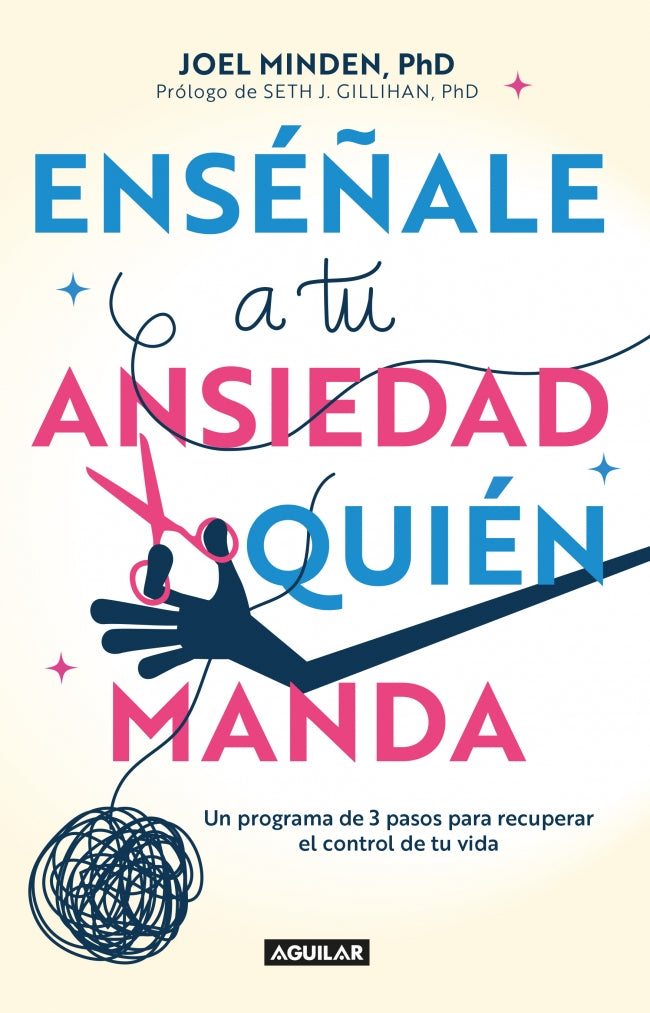 Enséñale a tu ansiedad quién manda