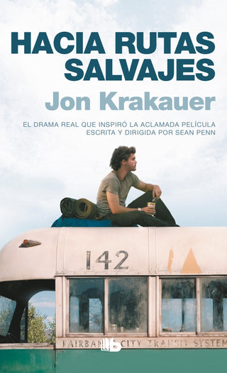 Hacia rutas salvajes