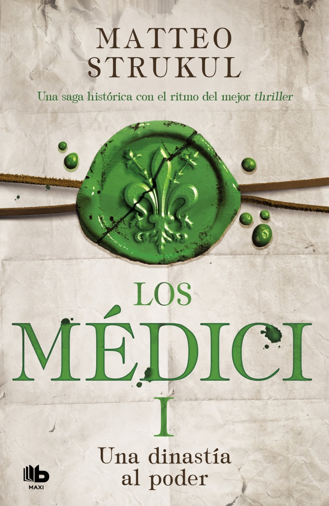 Una dinastía al poder (Los Medici I)