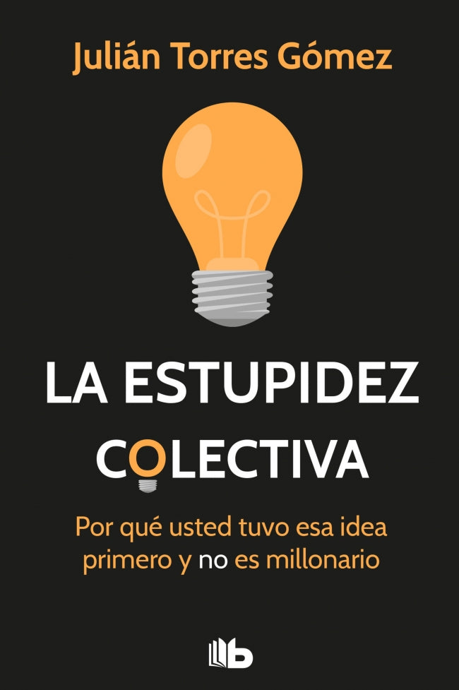La estupidez colectiva