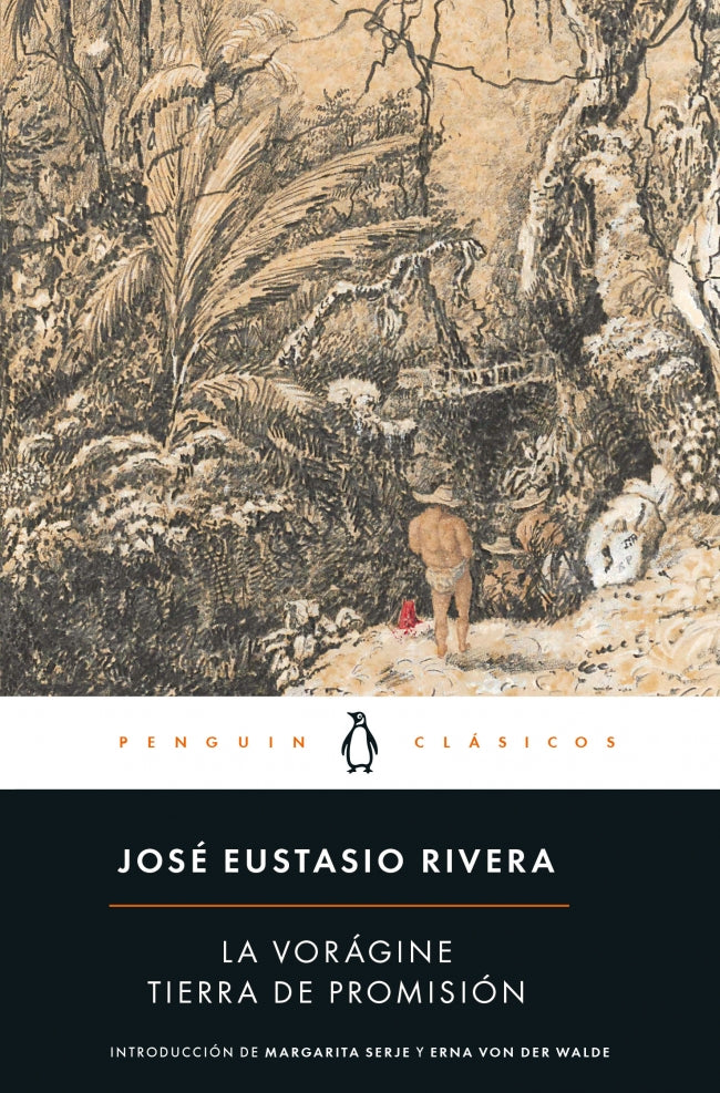 La vorágine/ Tierra de promisión