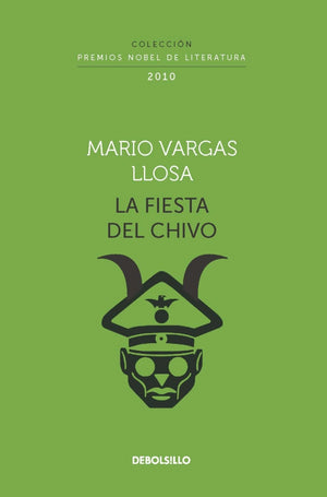 La Fiesta del Chivo (Colección Premios Nobel de Literatura)