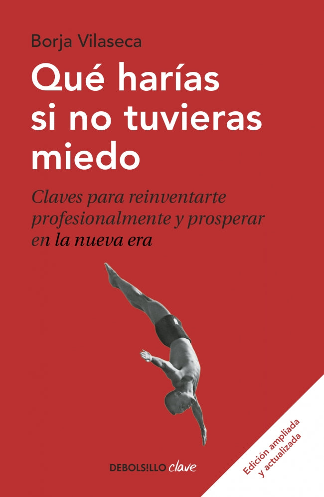 Qué harías si no tuvieras miedo