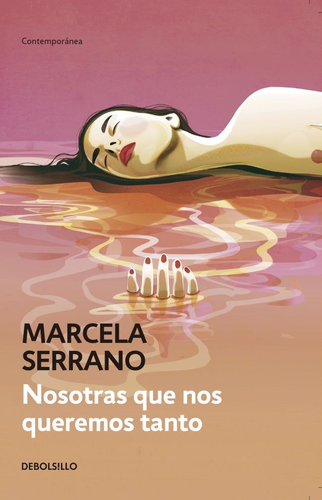 Nosotras que nos queremos tanto