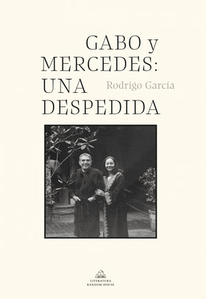 Gabo y Mercedes. Una despedida