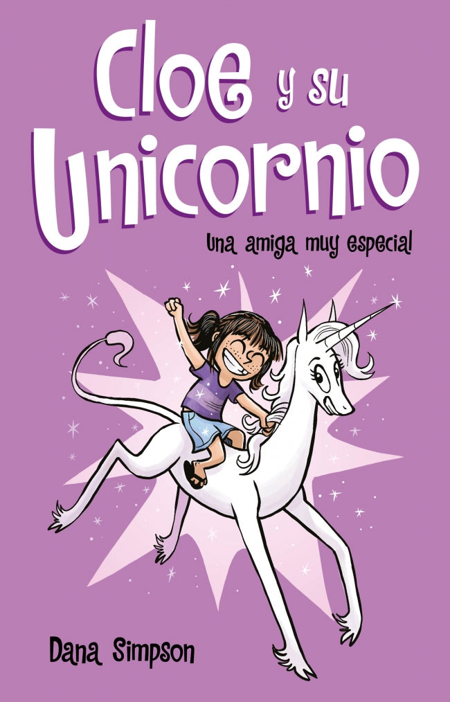 Una amiga muy especial (Cloe y su unicornio)