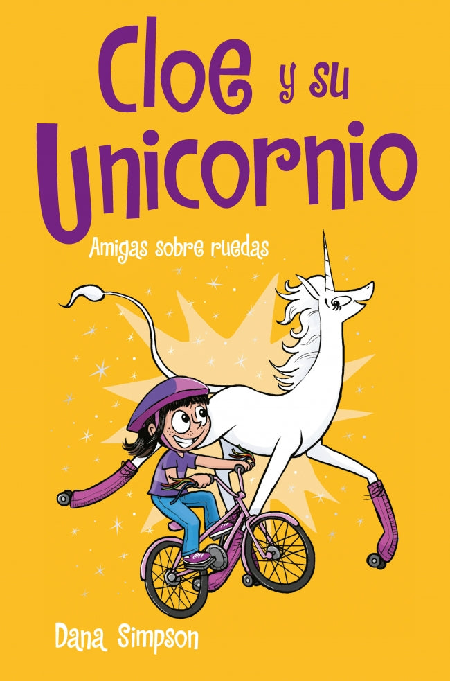 Amigas sobre ruedas  (Cloe y su unicornio 2)
