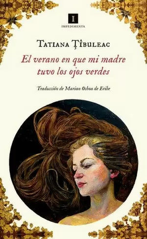 El verano en que mi madre tuvo los ojos verdes