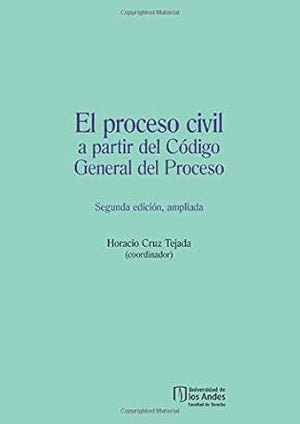 El proceso civil a partir del código general del proceso