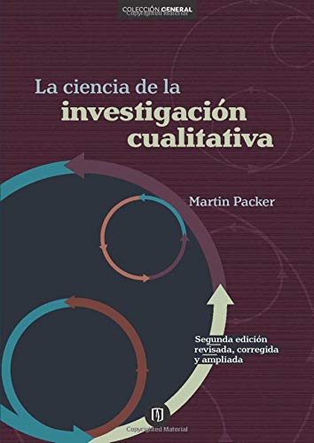 La ciencia de la investigación cualitativa (CIENCIAS HUMANAS Y SOCIALES) (Spanish Edition)