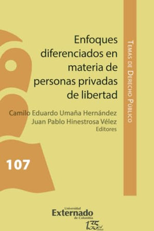 Enfoques diferenciados en materia de personas privadas de libertad (Spanish Edition)