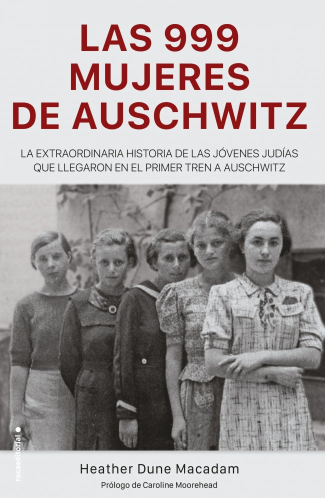 999 Las mujeres de Auschwitz